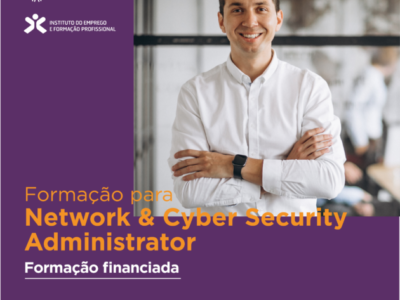 NETWORK & CYBER SECURITY ADMINISTRATOR | FAMALICÃO